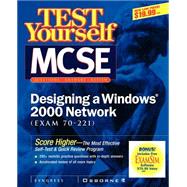 Designing a Windows 2000 Network: Test Yourself McSe (Exam 70-2210