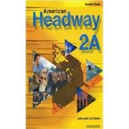 American Headway 2  Student Book A