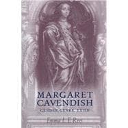 Margaret Cavendish Gender, genre, exile