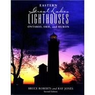 Eastern Great Lakes Lighthouses, 2nd Ontario, Erie, and Huron