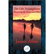 The Life Triumphant