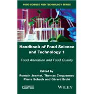 Handbook of Food Science and Technology 1 Food Alteration and Food Quality