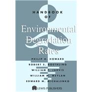 Handbook of Environmental Degradation Rates