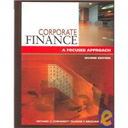 Corporate Finance: A Focused Approach