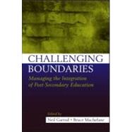 Challenging Boundaries: Managing the integration of post-secondary education