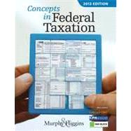 Concepts in Federal Taxation 2013 (with H&R BLOCK At Home™ Tax Preparation Software CD-ROM and RIA Checkpoint 6-Month Printed Access Card)