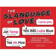 Slanguage of Love,9781423639329