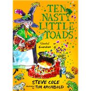 Ten Nasty Little Toads: The Zephyr Book of Cautionary Tales