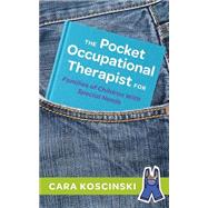 The Pocket Occupational Therapist for Families of Children With Special Needs