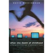 After the Death of Childhood