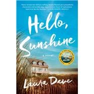 Hello, Sunshine A Novel