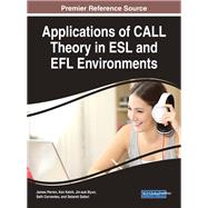 Applications of Call Theory in Esl and Efl Environments