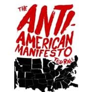 The Anti-American Manifesto