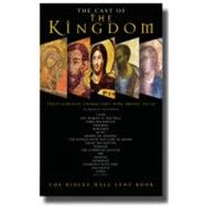 The Cast of the Kingdom: Biblical Characters Who Model Faith