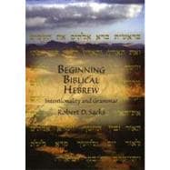 Beginning Biblical Hebrew Intentionality and grammar