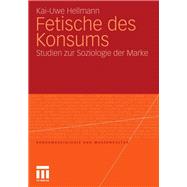 Fetische Des Konsums