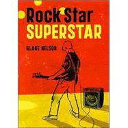 Rock Star, Superstar