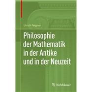 Philosophie Der Mathematik in Der Antike Und in Der Neuzeit