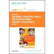 Pediatric Skills for Occupational Therapy Assistants - Pageburst E-book on Vitalsource Retail Access Card