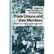 Trade Unions and Their Members