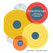 Kaleidoscope Contemporary and Classic Readings in Education