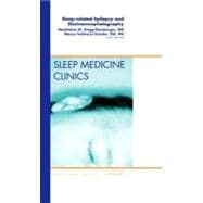 Sleep-Related Epilepsy and Electroencephalography: An Issue of Sleep Medicine Clinics