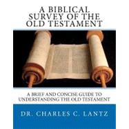 A Biblical Survey of the Old Testament