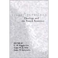 Transfigurations: Theology and the French Feminists