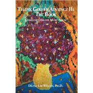 Thank God in Advance II: The Book