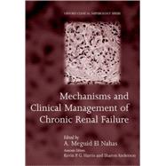 Mechanisms and Clinical Management of Chronic Renal Failure
