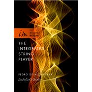 The Integrated String Player Embodied Vibration