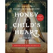 Honey for a Child's Heart Updated and Expanded