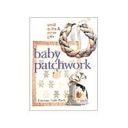Baby Patchwork Small Quilts & Other Gifts