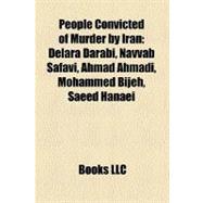 People Convicted of Murder by Iran
