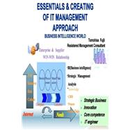 Essentials & Creating of It Management Approach