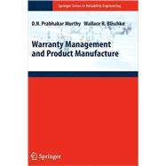 Warranty Management And Product Manufacture
