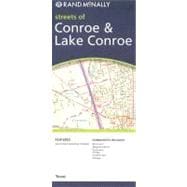 Rand McNally Streets of Conroe & Lake Conroe, Texas,9780528869334