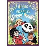 Witches of Brooklyn: S'More Magic (A Graphic Novel)