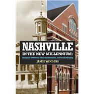 Nashville in the New Millennium