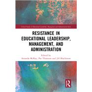 Resistance in Educational Leadership, Management, and Administration