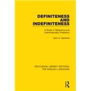 Definiteness and Indefiniteness: A Study in Reference and Grammaticality Prediction
