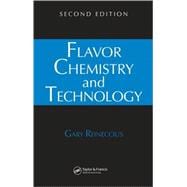 Flavor Chemistry and Technology, Second Edition