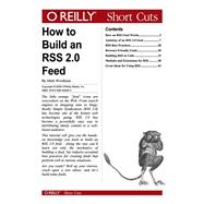 How to Build an RSS 2.0 Feed