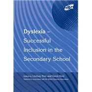 Dyslexia-Successful Inclusion in the Secondary School
