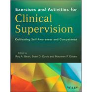 Clinical Supervision Activities for Increasing Competence and Self-Awareness,9781394259335