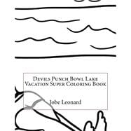 Devils Punch Bowl Lake Vacation Super Coloring Book
