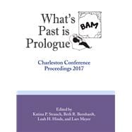 What’s Past Is Prologue