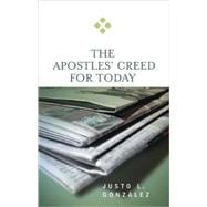 The Apostles' Creed for Today