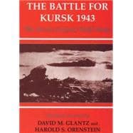 The Battle for Kursk, 1943