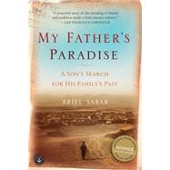 My Father's Paradise A Son's Search for His Family's Past